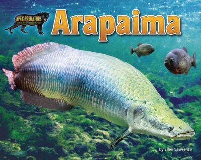 Cover for Ellen Lawrence · Arapaima (Hardcover Book) (2016)