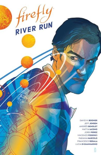 Cover for David M. Booher · Firefly: River Run (Hardcover Book) (2022)