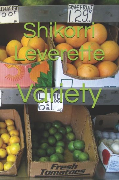 Cover for Shikorri Leverette · Variety (Paperback Book) (2018)