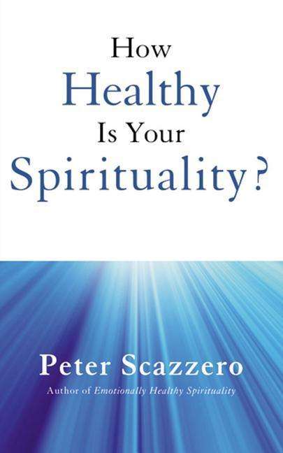 Cover for Peter Scazzero · How Healthy is Your Spirituality (Audiobook (CD)) (2019)