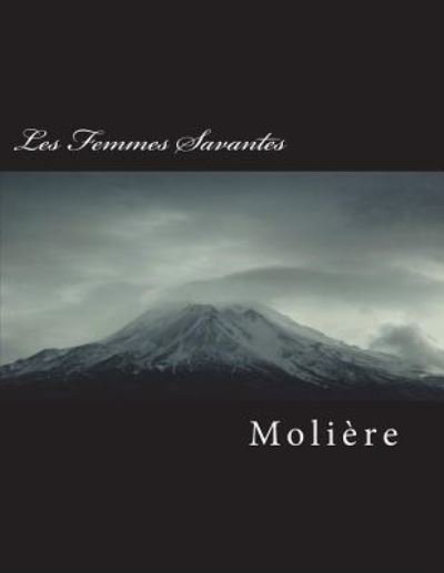Cover for Moliere · Les Femmes Savantes (Paperback Book) (2018)