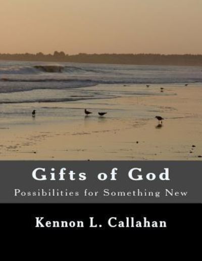 Cover for Kennon L Callahan Ph D · Gifts of God (Paperback Book) (2018)