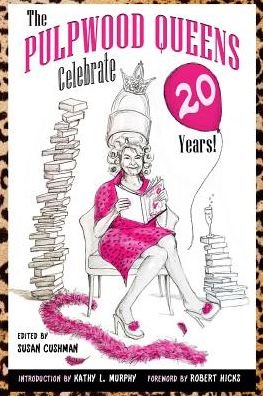 Cover for Robert Hicks · The Pulpwood Queens Celebrate 20 Years! (Paperback Bog) (2019)
