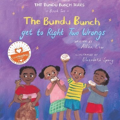 Allan Low · The Bundu Bunch get to Right two Wrongs - The Bundu Bunch Series (Paperback Book) (2024)
