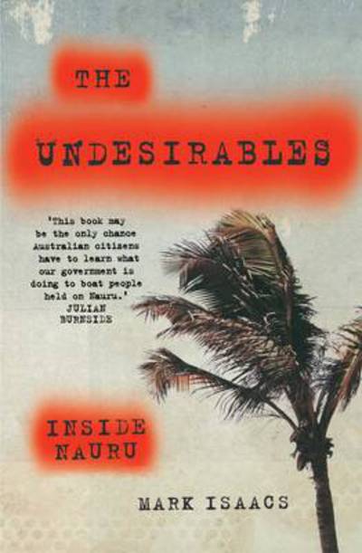 Cover for Mark Isaacs · The Undesirables (N/A) (2014)