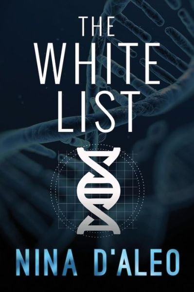 Cover for Nina D'aleo · The White List (Pocketbok) (2014)