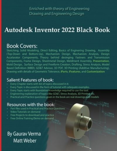 Autodesk Inventor 2022 Black Book - Gaurav Verma - Kirjat - Cadcamcae Works - 9781774590331 - torstai 3. kesäkuuta 2021