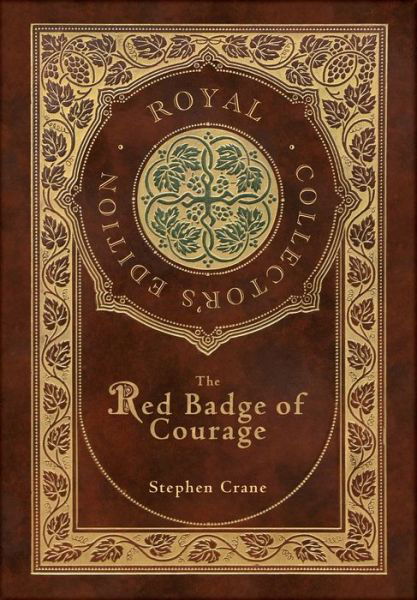 Cover for Stephen Crane · Red Badge of Courage (Royal Collector's Edition) (Case Laminate Hardcover with Jacket) (Bog) [Royal Collector's edition] (2022)