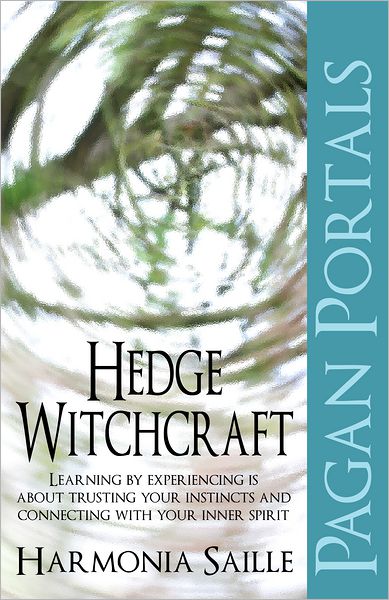 Cover for Harmonia Saille · Pagan Portals – Hedge Witchcraft (Paperback Book) (2012)