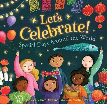 Cover for Kate DePalma · Let's Celebrate!: Special Days Around the World (Hardcover Book) (2019)