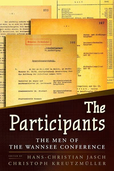 Cover for Jasch, Hans-c (Ed) · The Participants: The Men of the Wannsee Conference (Hardcover Book) (2017)