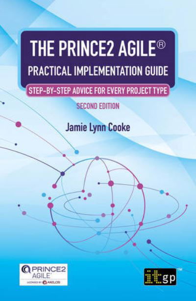 Cover for Jamie Lynn Cooke · The PRINCE2 Agile (R) Practical Implementation Guide (Paperback Book) (2021)