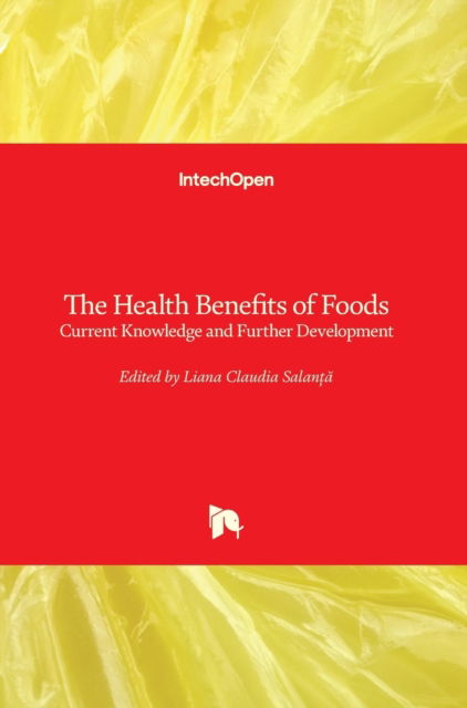 Cover for Liana Claudia Salanta · The Health Benefits of Foods (Hardcover Book) (2020)