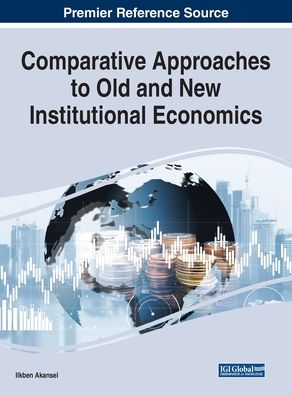 Cover for Comparative Approaches to Old and New Institutional Economics (Innbunden bok) (2019)