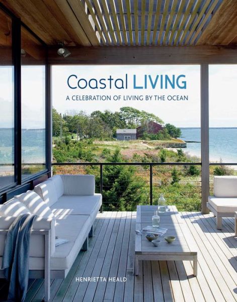 Cover for Heald · Coastal Living (Hardcover Book) (2016)