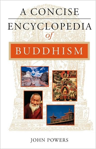 Cover for John Powers · A Concise Encyclopedia of Buddhism - Concise Encyclopedias (Taschenbuch) (2000)