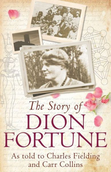 The Story Of Dion Fortune - Charles Fielding - Książki - Thoth Publications - 9781870450331 - 23 września 2020