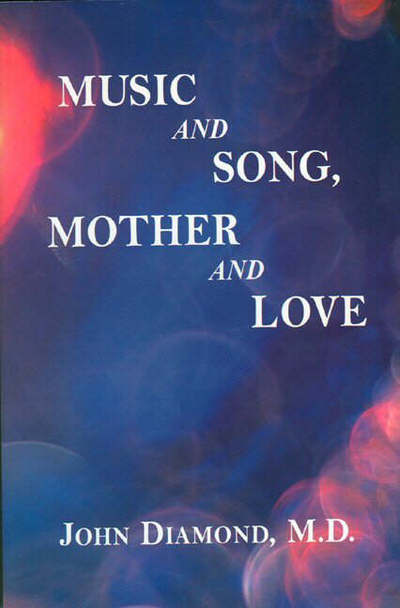 Cover for John Diamond · Music and Song, Mother and Love (Taschenbuch) (2003)