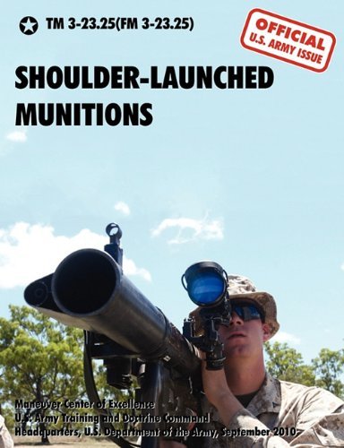 Cover for U.s. Department of the Army · Shoulder-launched Munitions: the Official United States Army Technical Manual Tm 3-23.25 (Fm 3-23.25) (September 2010) (Taschenbuch) (2010)