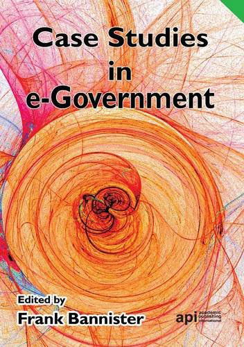 Cover for Frank Bannister · Case Studies in E-government (Paperback Book) (2012)