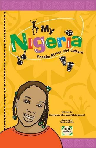 Cover for Constance Omawumi Kola-Lawal · My Nigeria - People, Places and Culture (Paperback Book) (2014)