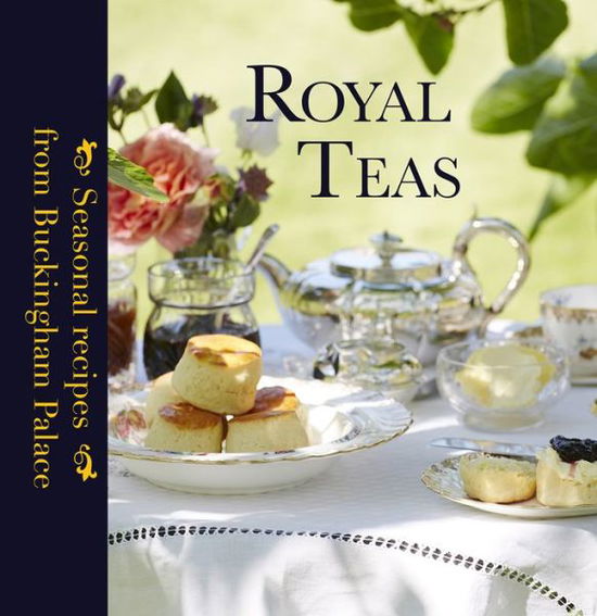 Cover for Mark Flanagan · Royal Teas: Seasonal recipes from Buckingham Palace (Inbunden Bok) (2017)