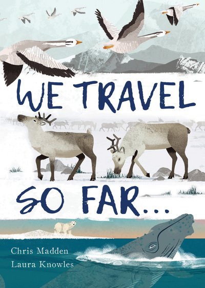 Cover for Laura Knowles · We Travel So Far: Small Stories of Incredibly Giant Journeys (Inbunden Bok) (2017)