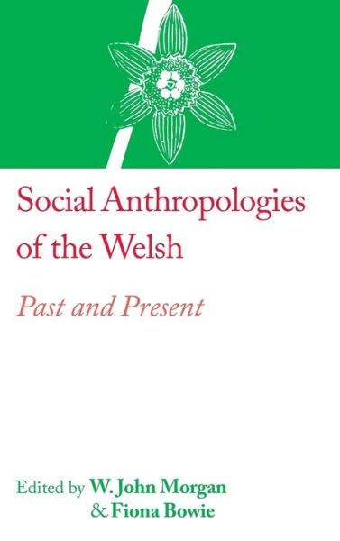 Cover for W. John Morgan · Social Anthropologies of the Welsh (Hardcover Book) (2021)