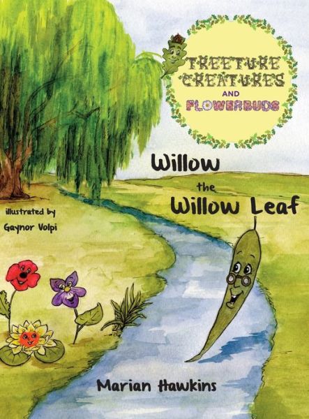 Cover for Marian Hawkins · Willow the Willow Leaf (Gebundenes Buch) (2021)