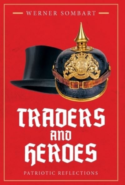 Cover for Werner Sombart · Traders and Heroes (Hardcover Book) (2021)