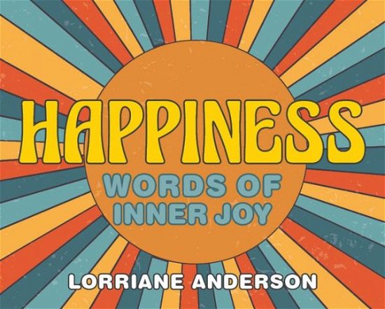 Cover for Lorriane Anderson · Happiness: Words of Inner Joy (Flashcards) (2022)