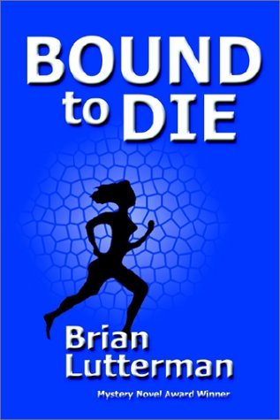 Cover for Brian Lutterman · Bound to Die (Paperback Book) (2002)