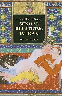 Cover for Dr Willem Floor · Social History of Sexual Relations in Iran (Paperback Bog) (2008)