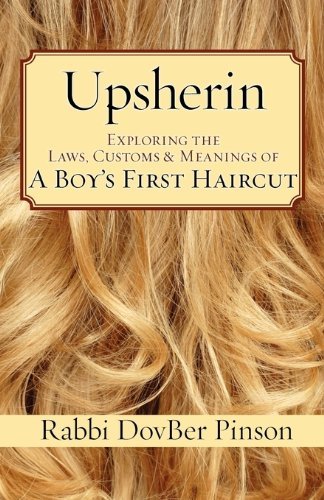 Cover for Dovber Pinson · Upsherin: Exploring the Laws, Customs &amp; Meanings of a Boy's First Haircut (Taschenbuch) (2010)