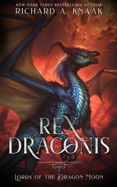 Cover for Richard A Knaak · Rex Draconis (Pocketbok) (2018)