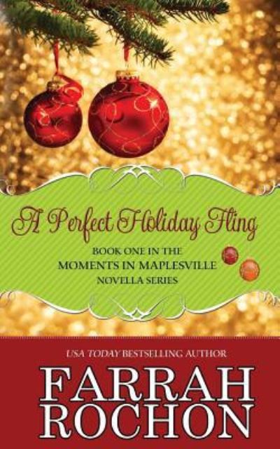 Cover for Farrah Rochon · A Perfect Holiday Fling (Paperback Book) (2016)