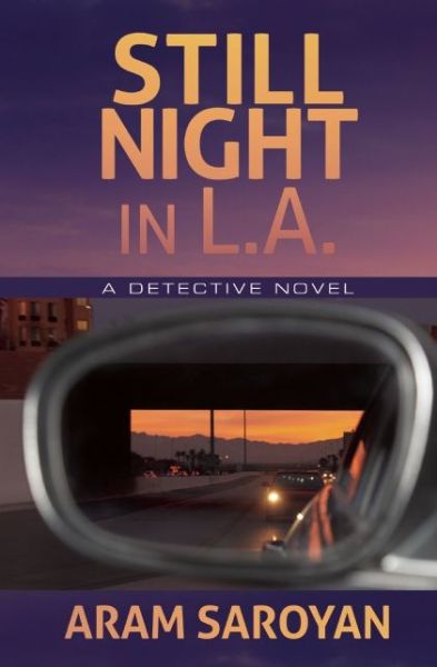 Cover for Aram Saroyan · Still Night in L.A. (Paperback Book) (2015)