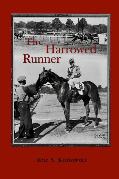 Cover for Eric S. Kozlowski · The Harrowed Runner (Paperback Book) (2018)