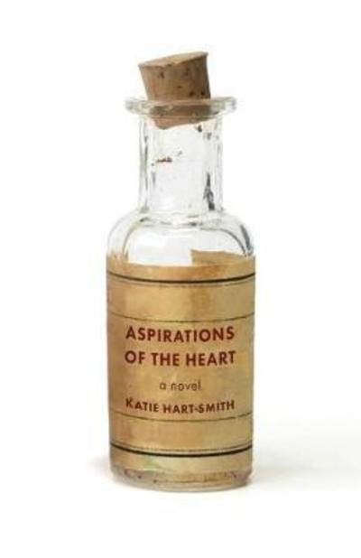 Aspirations of the Heart - Katie Hart Smith - Books - Deeds Publishing - 9781944193331 - May 10, 2016