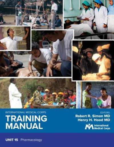 Cover for Robert R Simon MD · International Medical Corps Training Manual (Paperback Book) (2018)