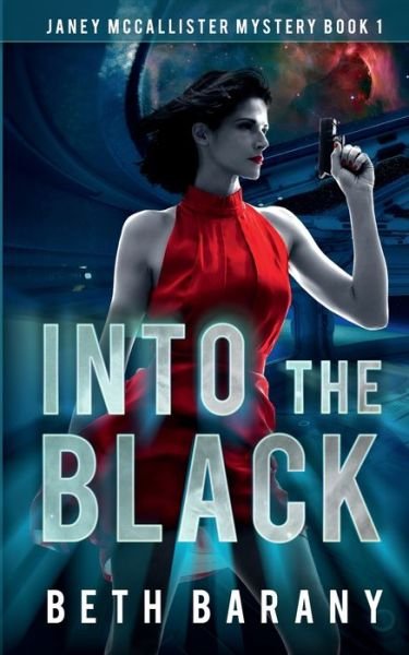 Cover for Beth Barany · Into The Black (Paperback Book) (2020)