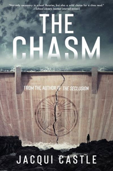 Cover for Jacqui Castle · The Chasm - The Seclusion series (Pocketbok) (2022)