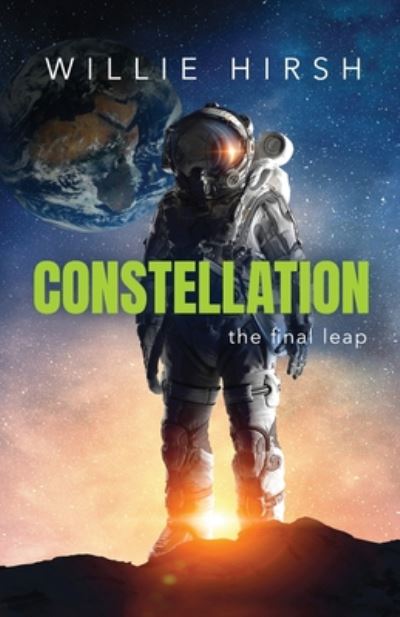 Cover for Willie Hirsh · Constellation: the final leap (Paperback Book) [2nd edition] (2020)