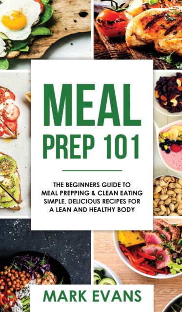 Cover for Mark Evans · Meal Prep (Inbunden Bok) (2017)