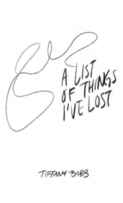 Vegetarian Alcoholic Poetry LLC · A List of Things I've Lost (Paperback Book) (2021)