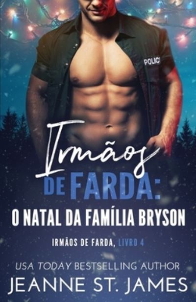 Cover for Jeanne St. James · Irmãos de Farda : o Natal Da Família Bryson (Bok) (2022)