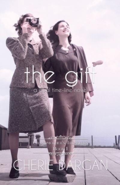 Cover for Cherie Dargon · The Gift (Book) (2022)