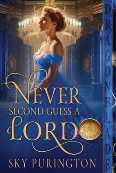 Cover for Sky Purington · Never Second Guess a Lord (Buch) (2023)