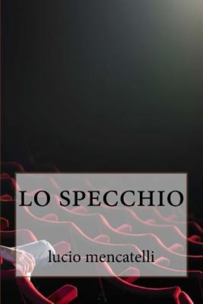 Cover for Lucio Mencatelli · Lo Specchio (Paperback Book) (2017)