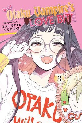 Cover for Julietta Suzuki · Otaku Vampire's Love Bite, Vol. 3 - Otaku Vampire's Love Bite (Paperback Book) (2025)